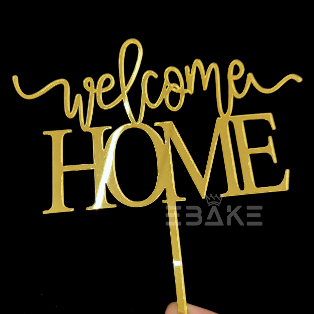 Welcome Home Cake Topper