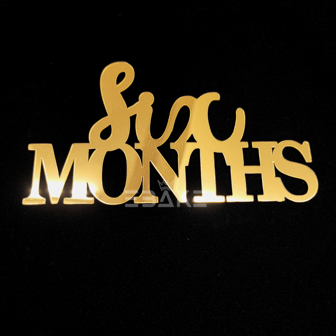 Six Months / 6 Months Cutout (Half Birthday, Half Year Anniversary)