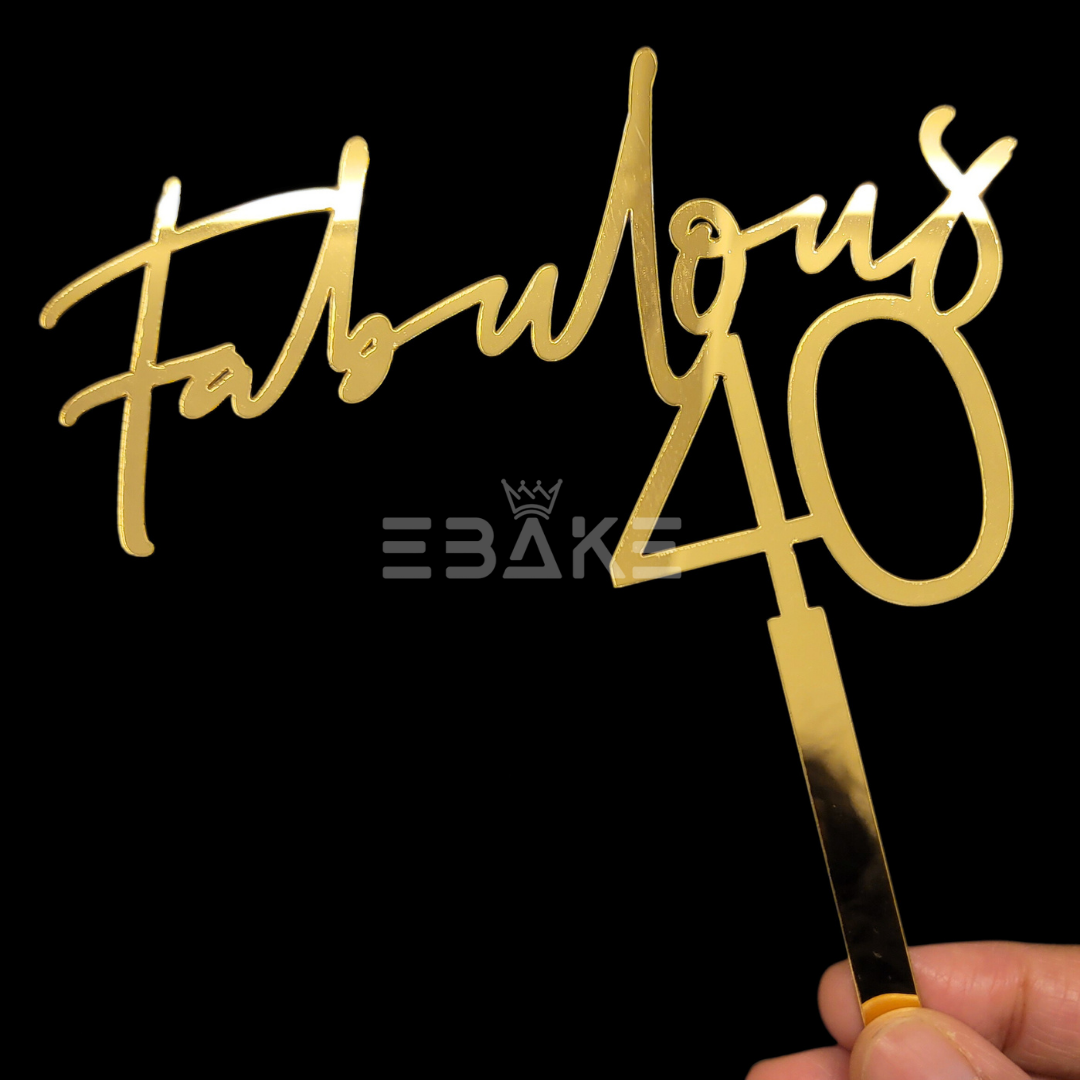 Fabulous 40 Cake Topper (Forty)