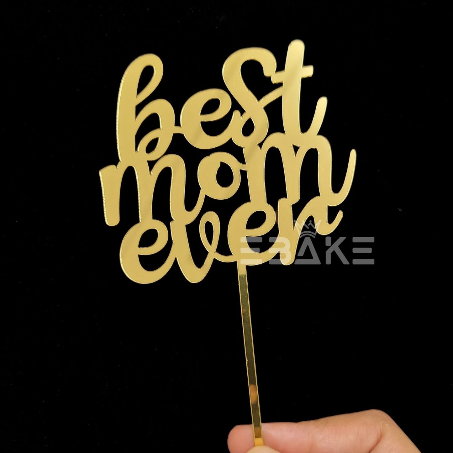 Best Mom Ever Cake Topper