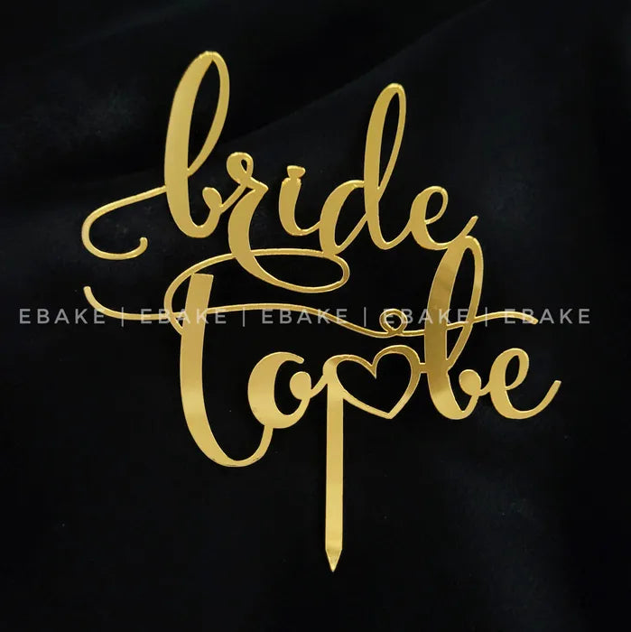 Bride To Be Cake Topper
