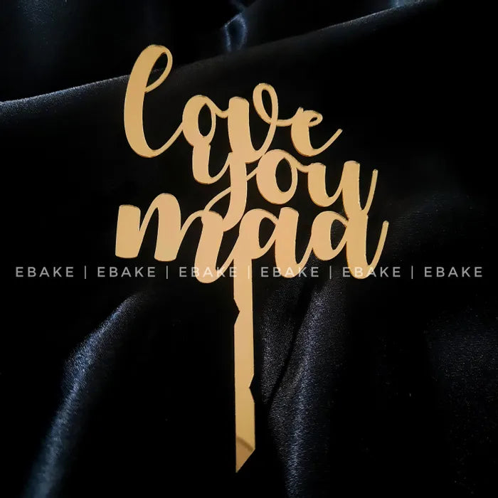 Love You Maa Cake Topper