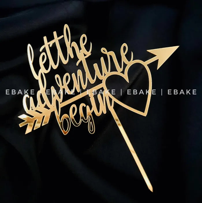 Let The Adventure Begin Cake Topper