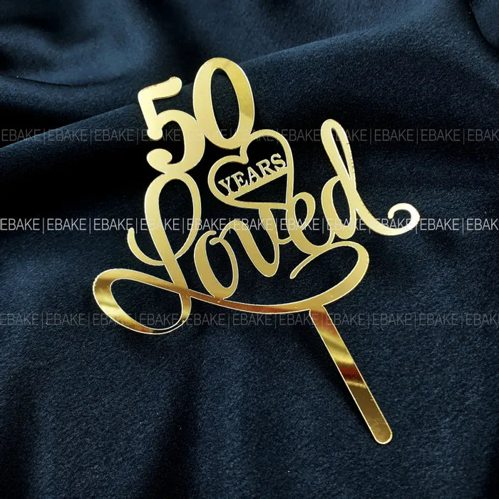 50 Years Loved Cake Topper