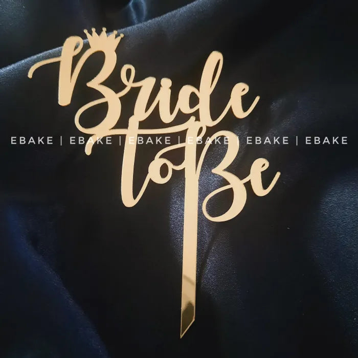Bride To Be Cake Topper