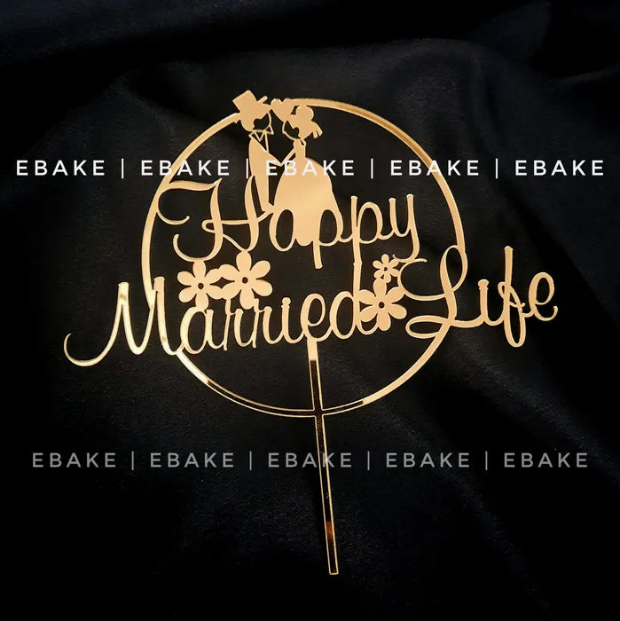 Happy Married Life Cake Topper