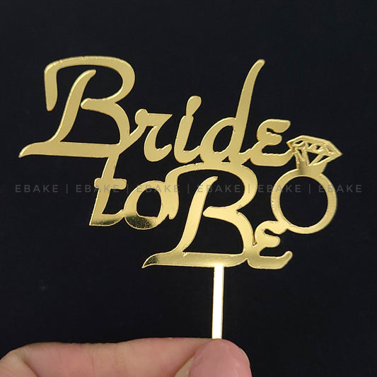 Bride to be Mini Topper Golden