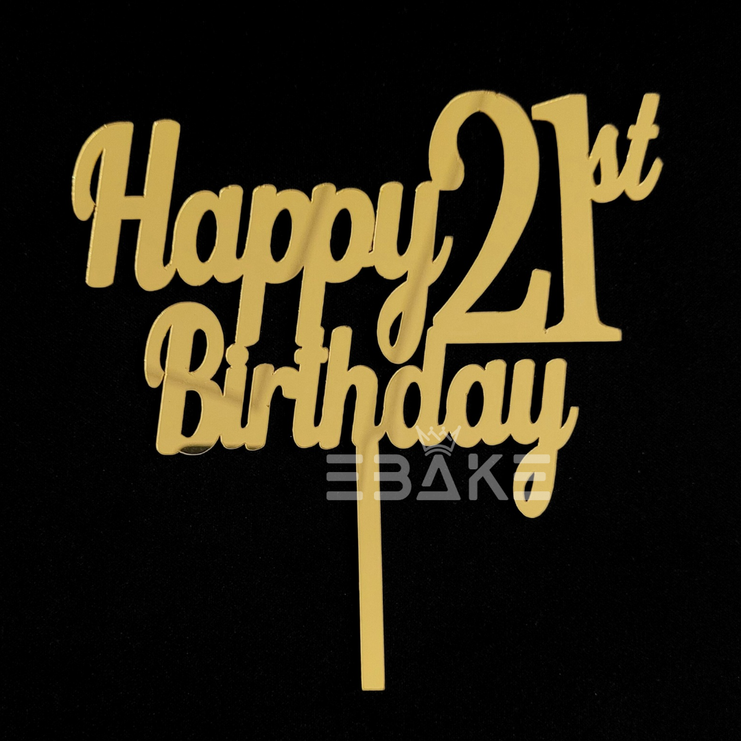 Happy 21st Birthday Cake Topper (Twenty One)