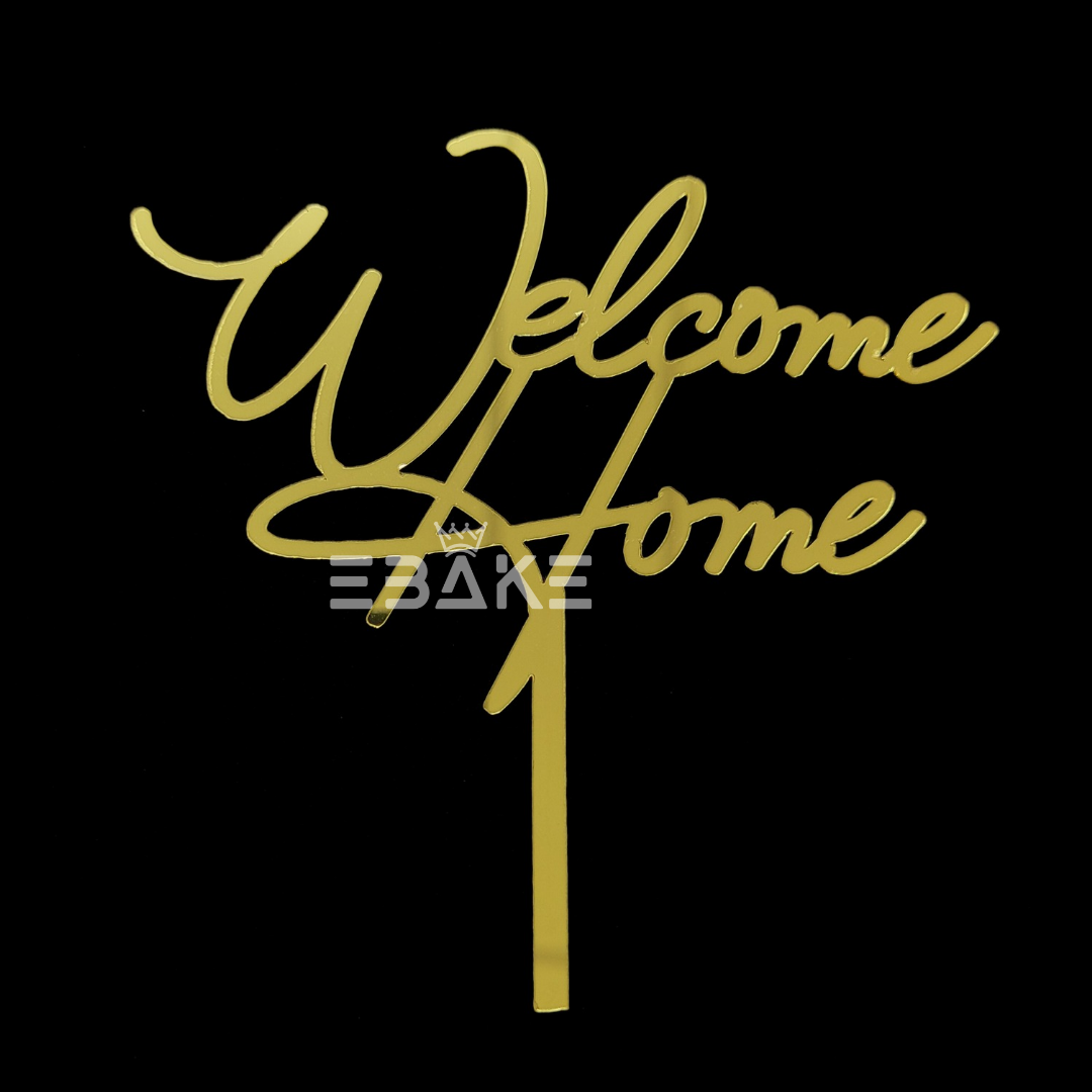 Welcome Home Cake Topper