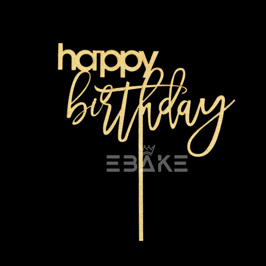 Happy Birthday Cake Topper Gold Shimmer MDF