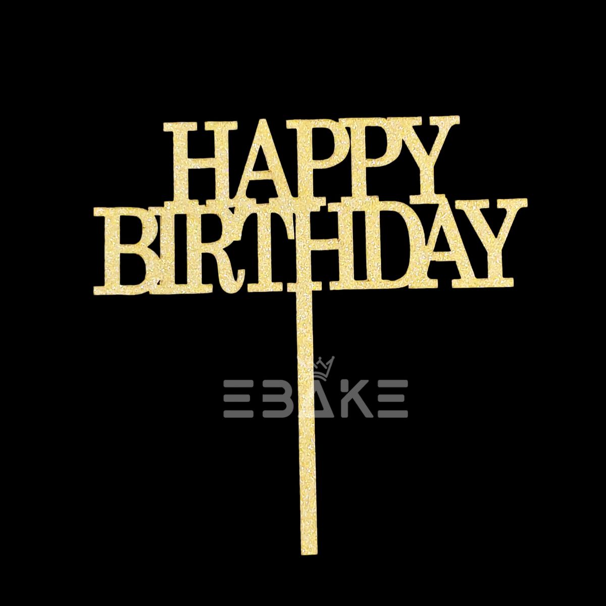 Happy Birthday Cake Topper Gold Shimmer MDF