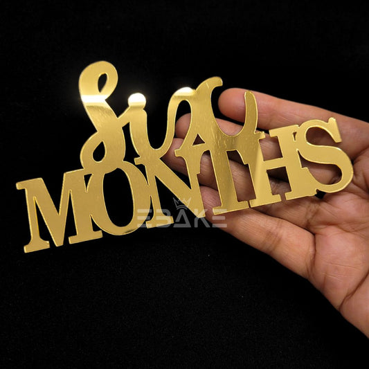 Six Months / 6 Months Cutout (Half Birthday, Half Year Anniversary)