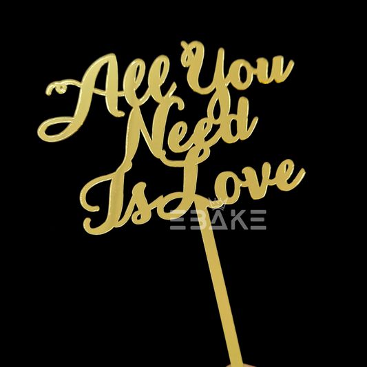 All You Need Is Love Cake Topper