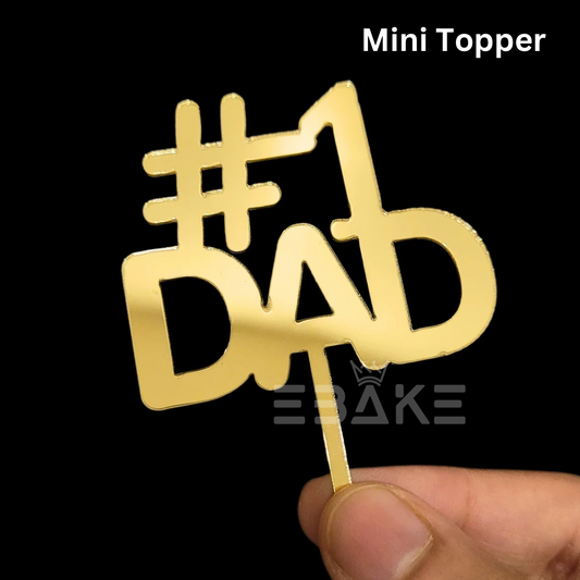 #1 Dad Mini Topper