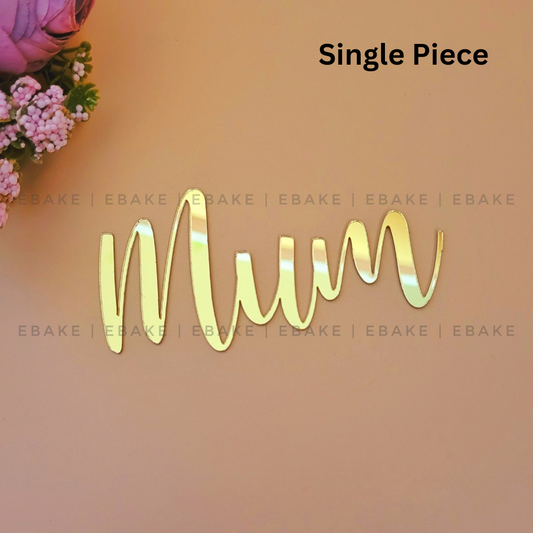 Mum Cutout 3 Inches Single Piece