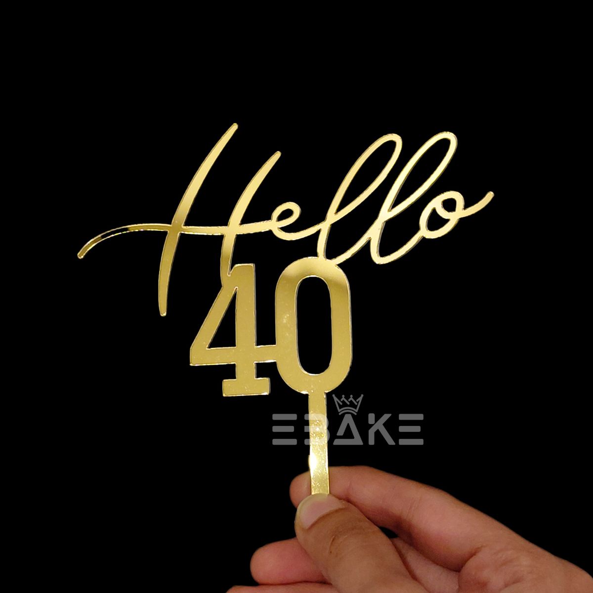 Hello Forty/Hello 40 Cake Topper