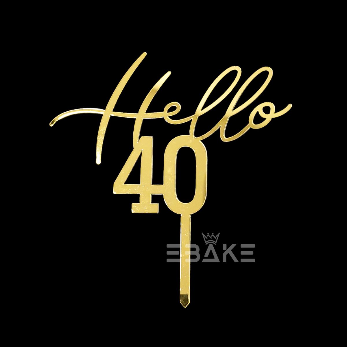 Hello Forty/Hello 40 Cake Topper