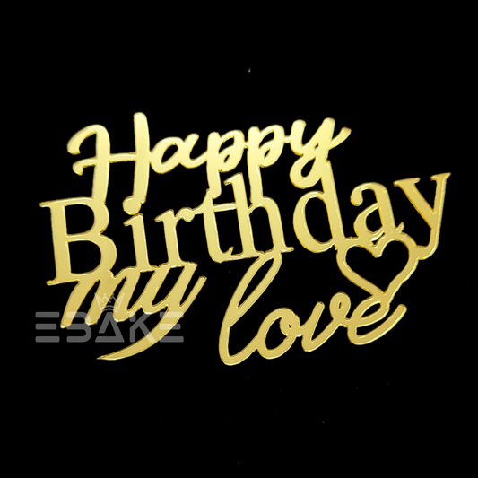 Happy Birthday My Love Mini Cutout/Charm (Single Piece)