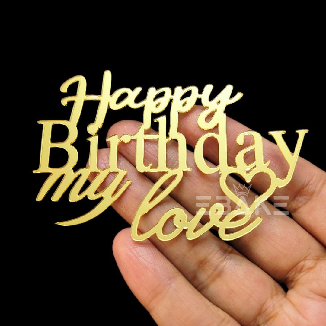 Happy Birthday My Love Mini Cutout/Charm (Single Piece)