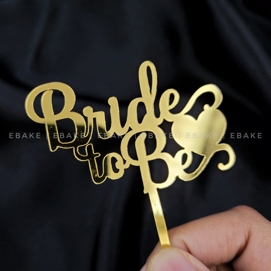 Bride to be Mini Topper Golden