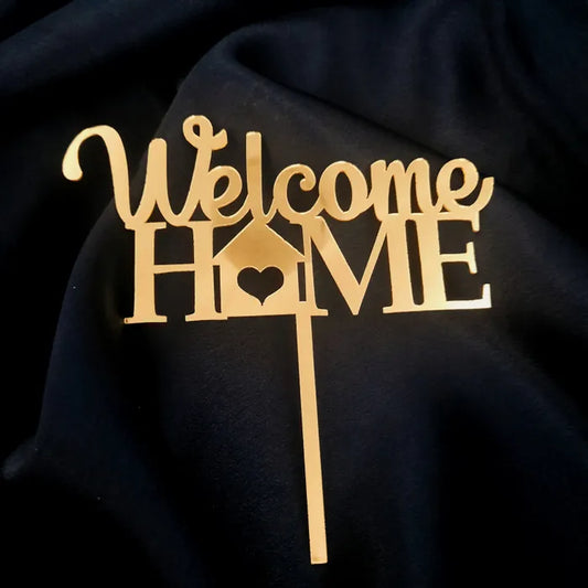 Welcome Home Cake Topper