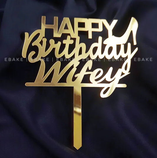 Happy Birthday Wifey Cake Topper