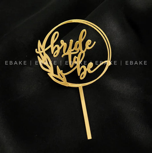 Bride To Be Cake Topper