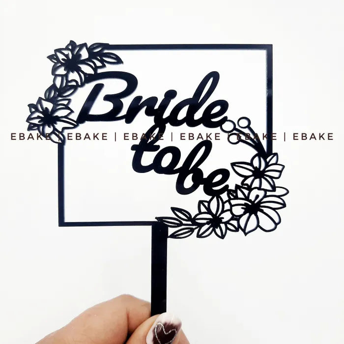 Bride To Be Cake Topper Black