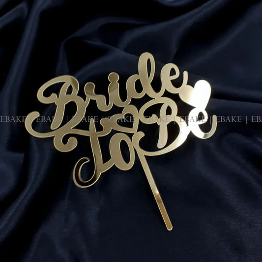 Bride To Be Cake Topper